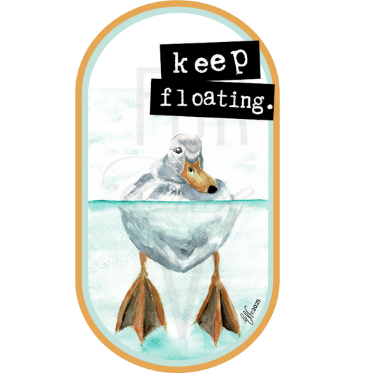 “KEEP FLOATING” STICKER
